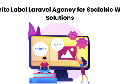 White-Label-Laravel-Agency-for-Scalable-Web-Solutions